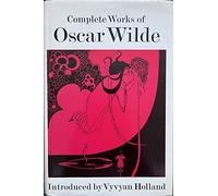 The Complete Works of Oscar Wilde