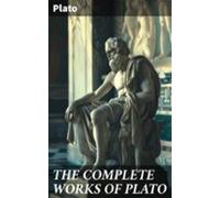 The Complete Works Of Plato (ebook)