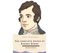 The Complete Works Of Robert Burns (ebook)