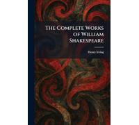 The Complete Works of William Shakespeare