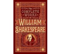 The Complete Works Of William Shakespeare (Barnes & Noble Collectible Editions)