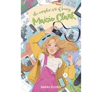 The Complex Art of Being Maisie Clark