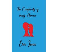 The Complexity of Being Human