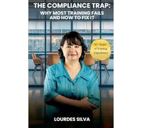 The Compliance Trap: Why Most Training Fails and How to Fix It