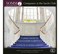 The Composers at the Saville Club: A piano recital by Alexander Karpeyev