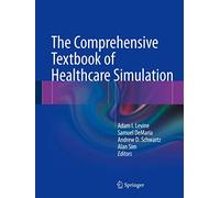 The Comprehensive Textbook of Healthcare Simulation