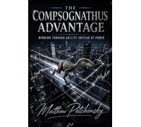 The Compsognathus Advantage: Winning Through Agility Instead of Power
