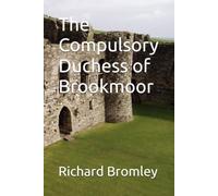 The Compulsory Duchess of Brookmoor