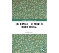 The Concept of Mind in Hindu Tantra (Routledge Hindu Studies Series)