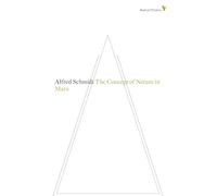 The Concept of Nature in Marx: 8 (Radical Thinkers)