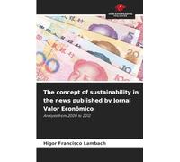 The concept of sustainability in the news published by Jornal Valor Econômico: Analysis from 2000 to 2012