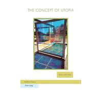 The Concept of Utopia: Reissue with new preface by the author (Ralahine Utopian Studies) by Ruth Levitas (2010-01-20)