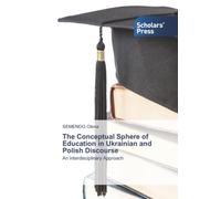 The Conceptual Sphere of Education in Ukrainian and Polish Discourse: An Interdisciplinary Approach