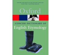 The Concise Oxford Dictionary of English Etymology (Oxford Quick Reference)