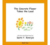 The Concrete Flower Takes the Lead