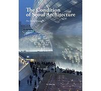 The condition of Seoul Architecture: 3