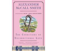 The Conditions of Unconditional Love: An Isabel Dalhousie Novel (15)