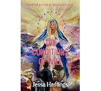 The Conditions of Will: The new novel from the author of MAGNOLIA PARKS, available now!