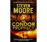 The Condor Prophecy: 1 (The Hiram Kane International Action and Adventure Series)