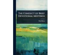The Conduct of Brief Devotional Meetings