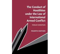 The Conduct of Hostilities under the Law of International Armed Conflict