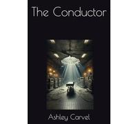 The Conductor (The Conductors Paradox)