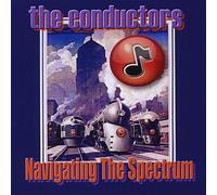 The Conductors - Navigating The Spectrum