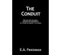 The Conduit: How rock music was shaped, controlled and transformed by the systems that brought it to listeners.