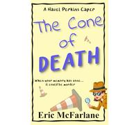 The Cone of Death: a Hazel Perkins caper