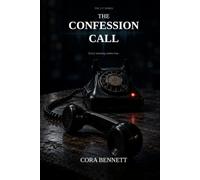 The Confession Call: Every warning comes true. (The 2:17 Series)