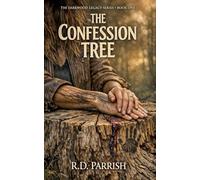 The Confession Tree: 1 (The Darkwood Legacy)