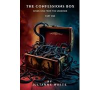 THE CONFESSIONS BOX: Seven Sins From The Unknown
