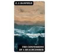 The Confessions Of A Beachcomber (ebook)