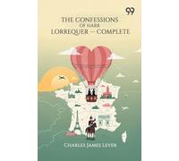 The Confessions Of Harry Lorrequer - Complete