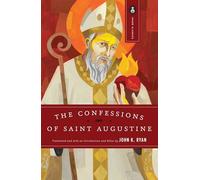 The Confessions of Saint Augustine: 2 (Image Classics)
