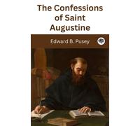 The Confessions of Saint Augustine
