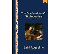 The Confessions Of St. Augustine