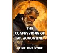 The Confessions Of St. Augustine