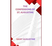 The Confessions Of St. Augustine