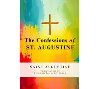The Confessions Of St. Augustine