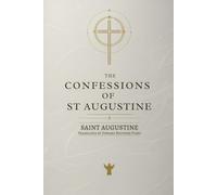 The Confessions Of St. Augustine