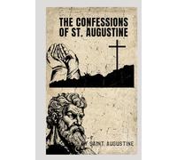 The Confessions Of St. Augustine