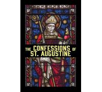 The Confessions of St. Augustine