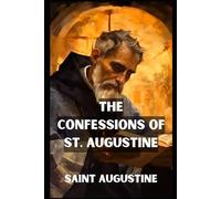 The Confessions Of St. Augustine