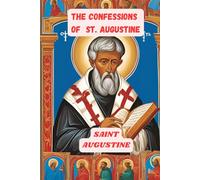 The Confessions Of St. Augustine