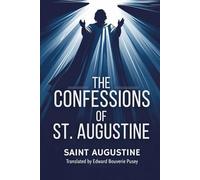 The Confessions Of St. Augustine