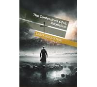 The Confessions Of St. Augustine