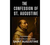 The Confessions Of St. Augustine