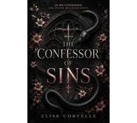 The Confessor of Sins: A Dark Mafia Stalker Romance (Empire of Vows)