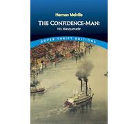 The Confidence-Man: His Masquerade (Thrift Editions)